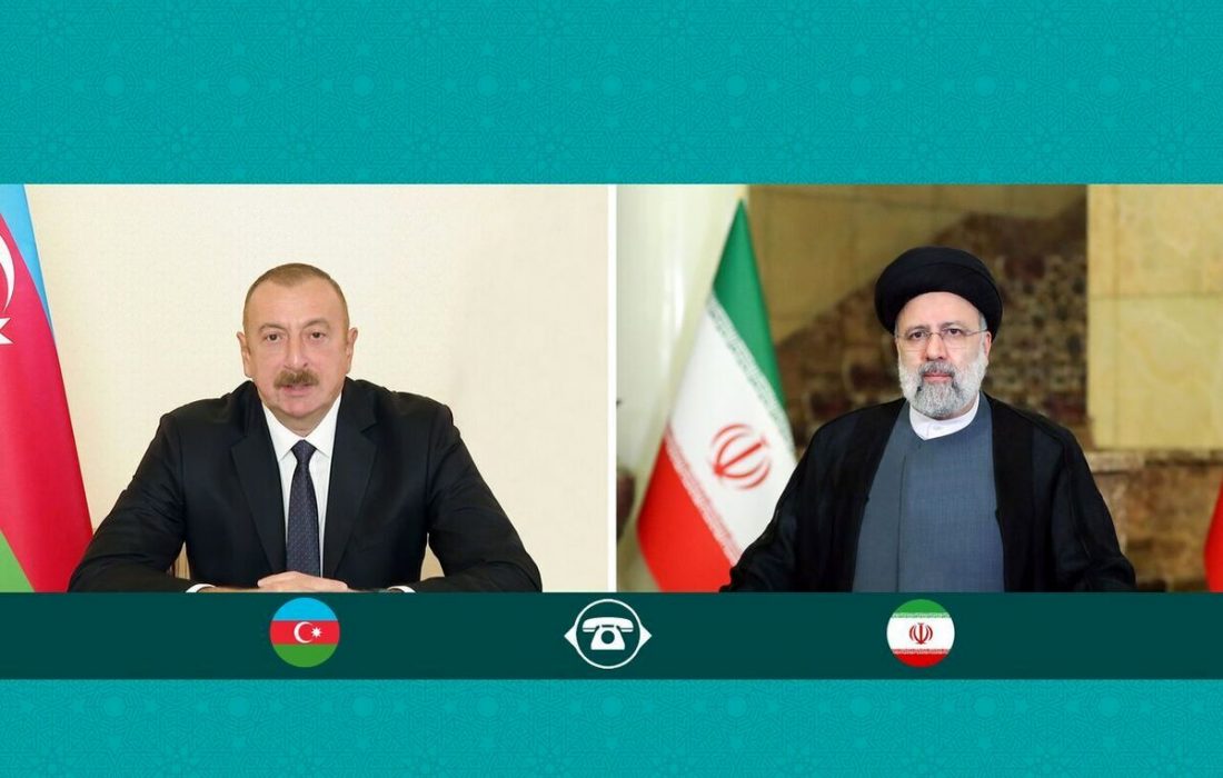 گفت‌وگوی تلفنی رئیسی با الهام علی‌اف